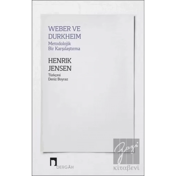 Weber ve Durkheim - Metodolojik Bir Karşılaştırma