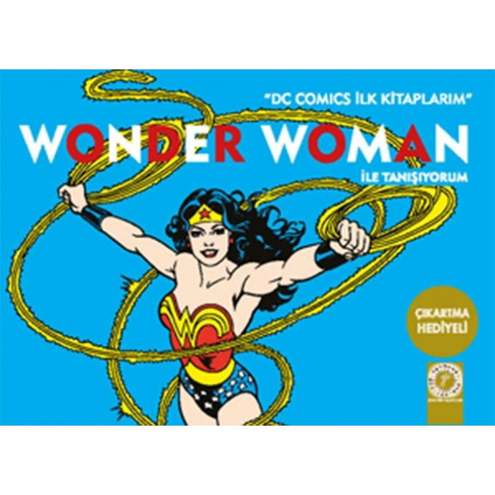 Wonder Woman ile Tanışıyorum