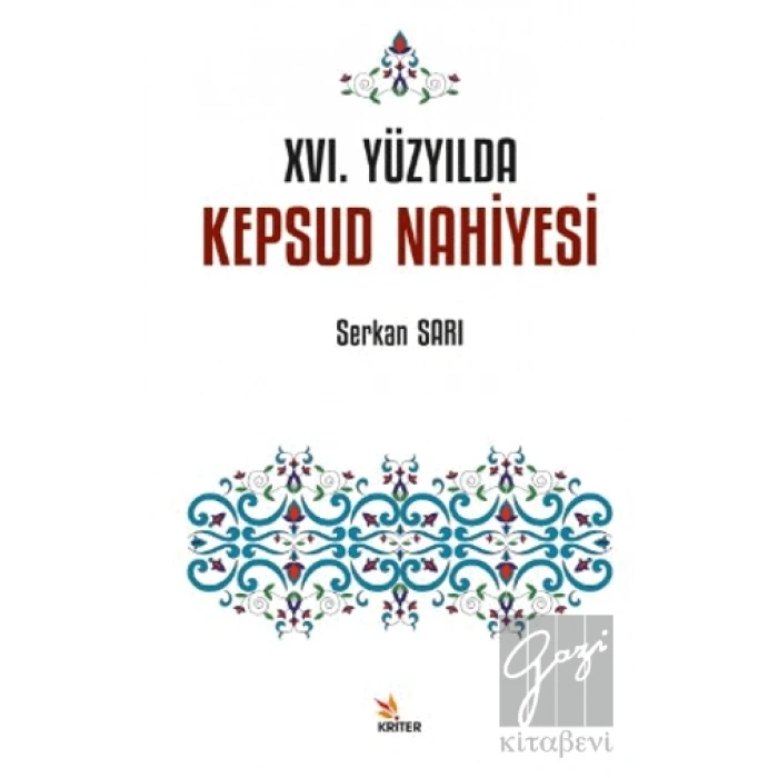 XVI. Yüzyılda Kepsud Nahiyesi