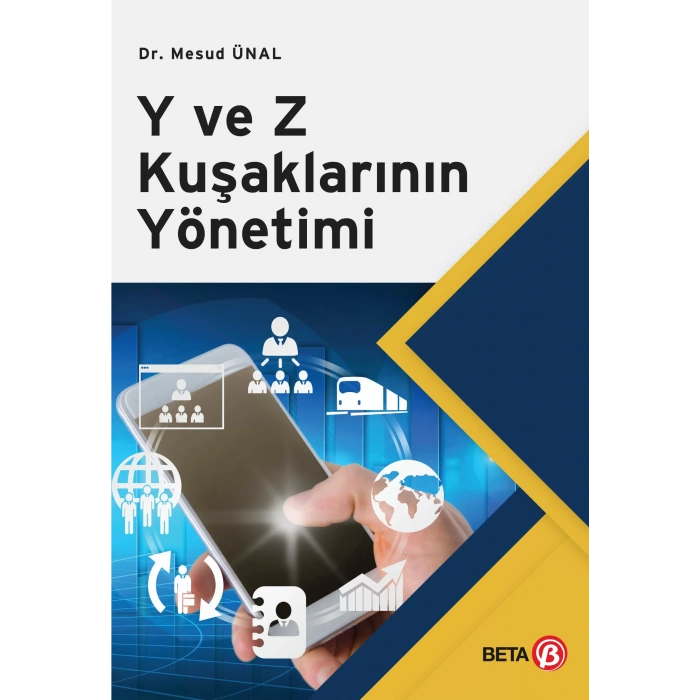 Y ve Z Kuşaklarının Yönetimi