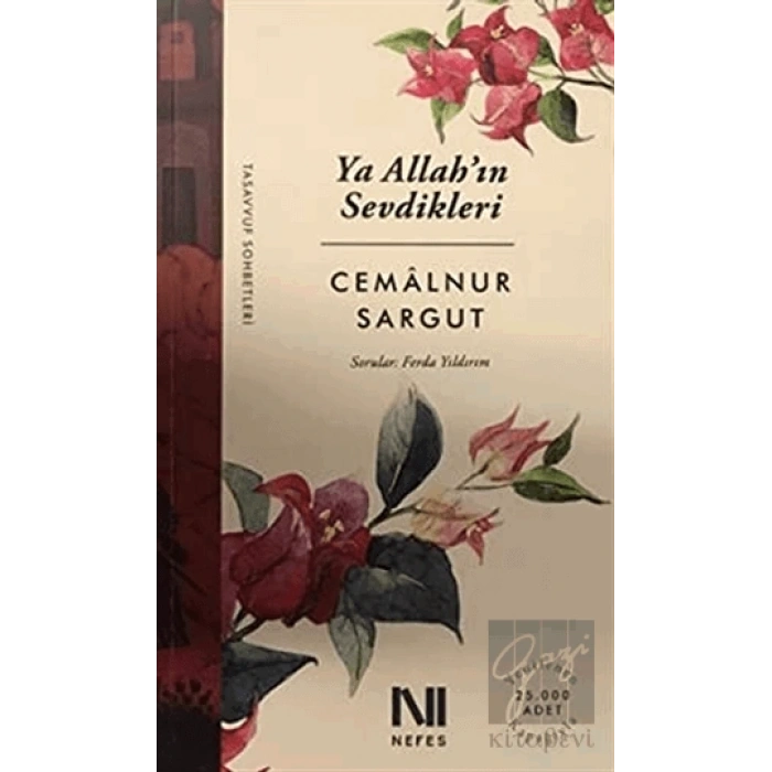 Ya Allah’ın Sevdikleri!