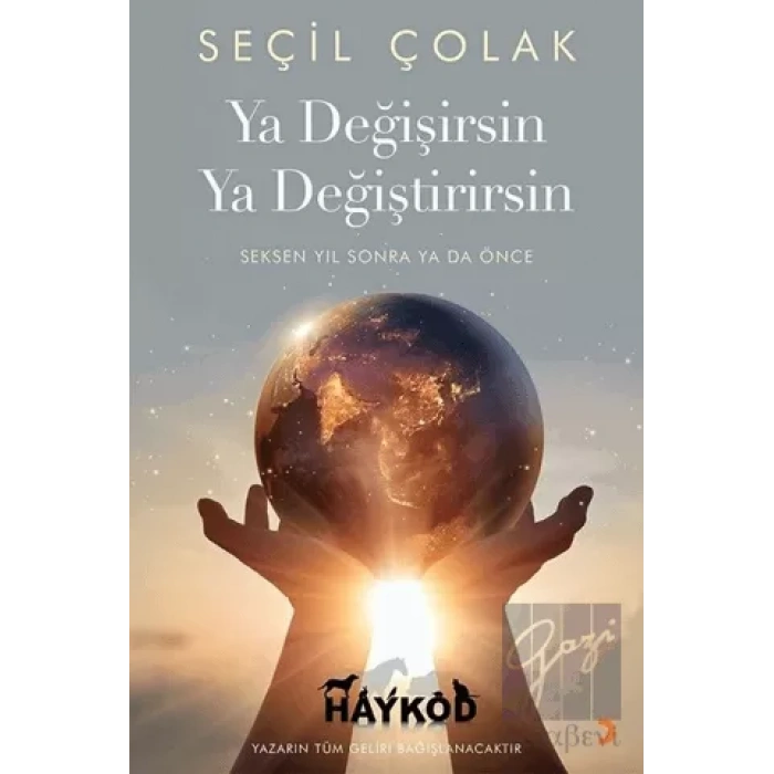 Ya Değişirsin Ya Değiştirirsin