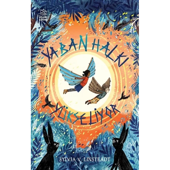 Yaban Halkı Yükseliyor