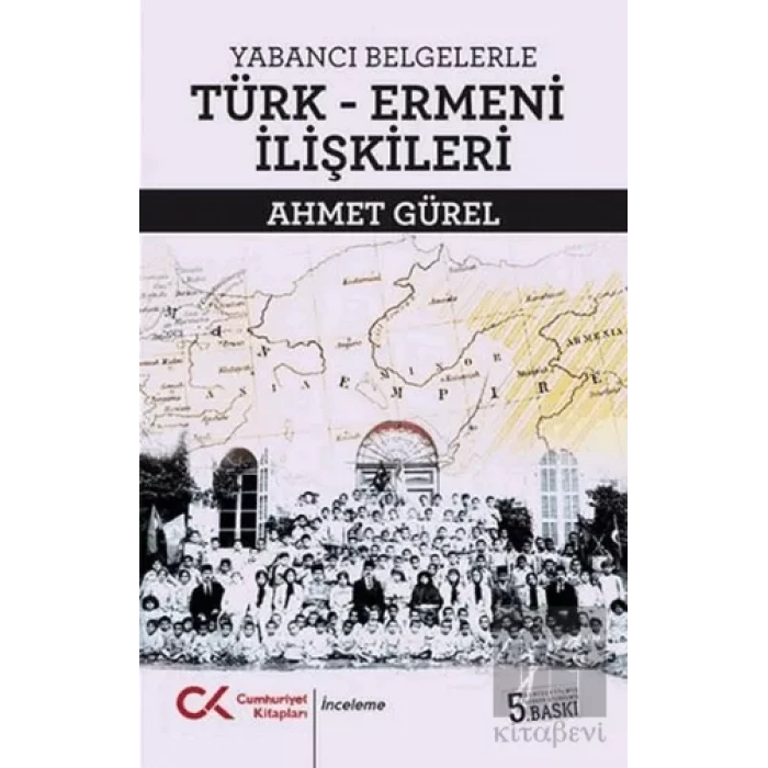 Yabancı Belgelerle Türk-Ermeni İlişkileri