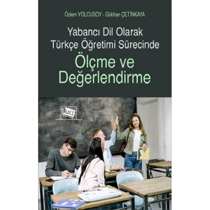 Yabancı Dil Olarak Türkçe Öğretimi Sürecinde Ölçme ve Değerlendirme