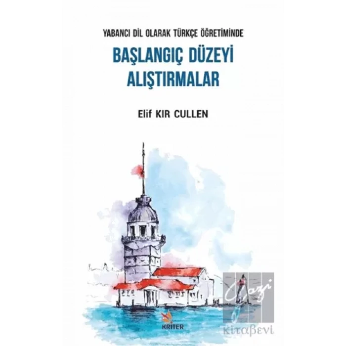 Yabancı Dil Olarak Türkçe Öğretiminde Başlangıç Düzeyi Alıştırmalar