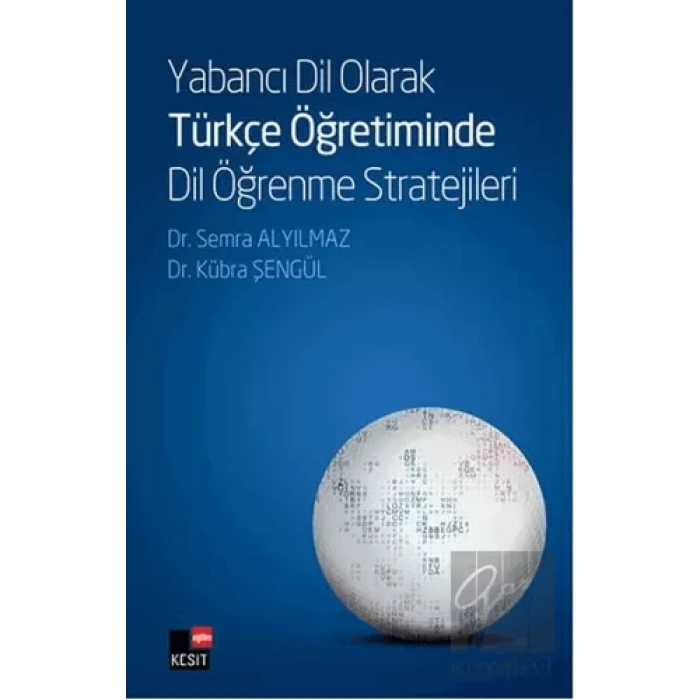 Yabancı Dil Olarak Türkçe Öğretiminde Dil Öğrenme Stratejileri