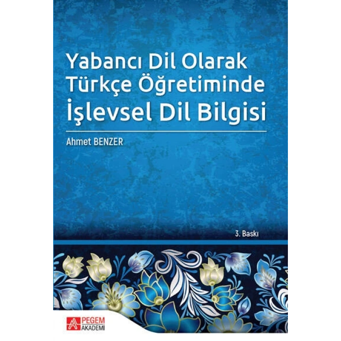 Yabancı Dil Olarak Türkçe Öğretiminde İşlevsel Dil Bilgisi
