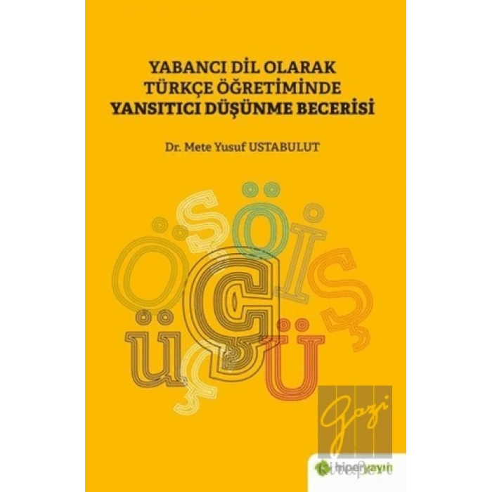 Yabancı Dil Olarak Türkçe Öğretiminde Yansıtıcı Düşünme Becerisi