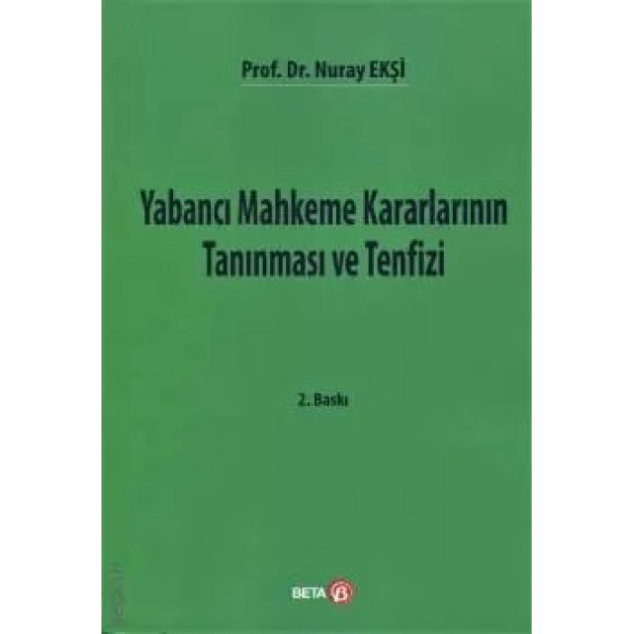 Yabancı Mahkeme Kararlarının Tanınması ve Tenfizi