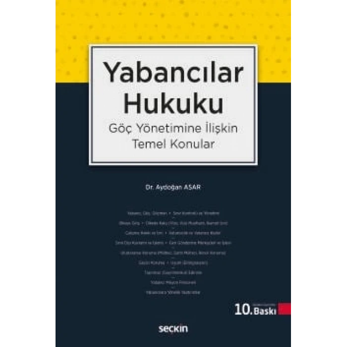 Yabancılar Hukuku (Göç Yönetimine İlişkin Temel Konular)