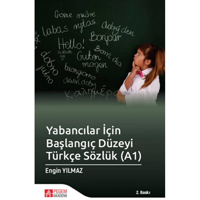 Yabancılar İçin Başlangıç Düzeyi Türkçe Sözlük (A1)