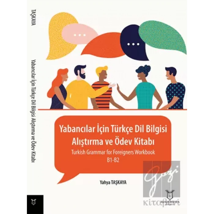 Yabancılar İçin Türkçe Dil Bilgisi - Alıştırma ve Ödev Kitabı