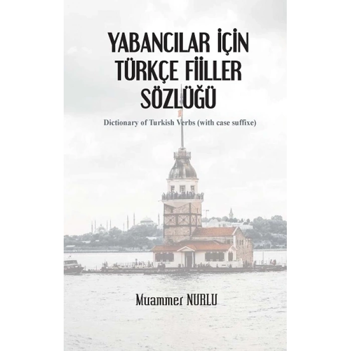 Yabancılar İçin Türkçe Fiiller  Sözlüğü
