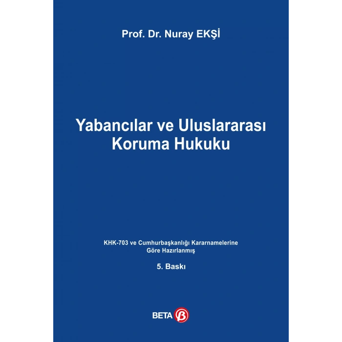 Yabancılar ve Uluslararası Koruma Hukuku