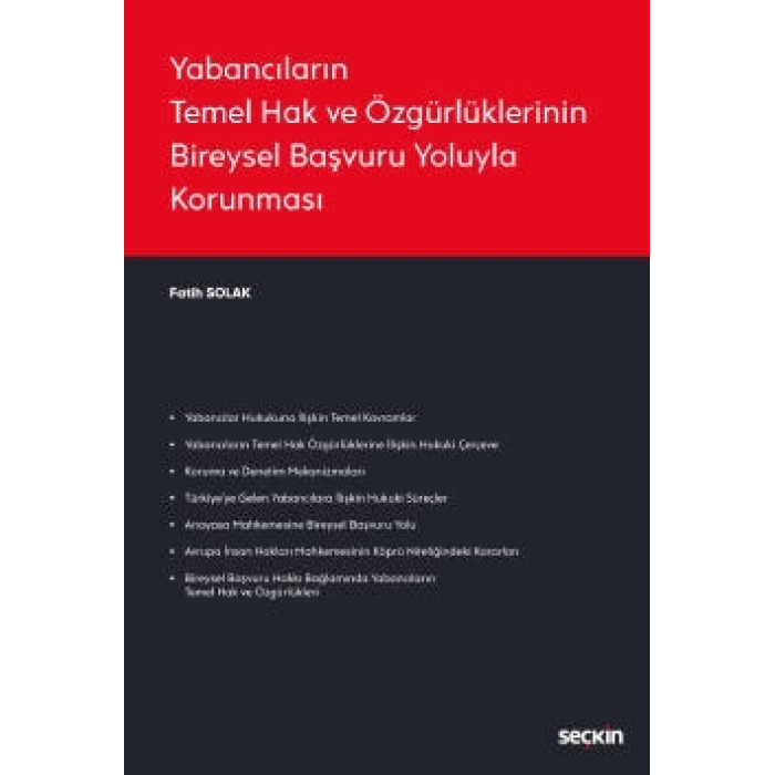 Yabancıların Temel Hak ve Özgürlüklerinin Bireysel Başvuru Yoluyla Korunması