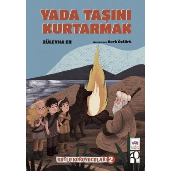 Yada Taşını Kurtarmak - Kutlu Koruyucular -2