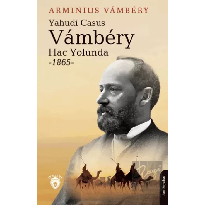 Yahudi Casus Vambery Hac Yolunda - 1865