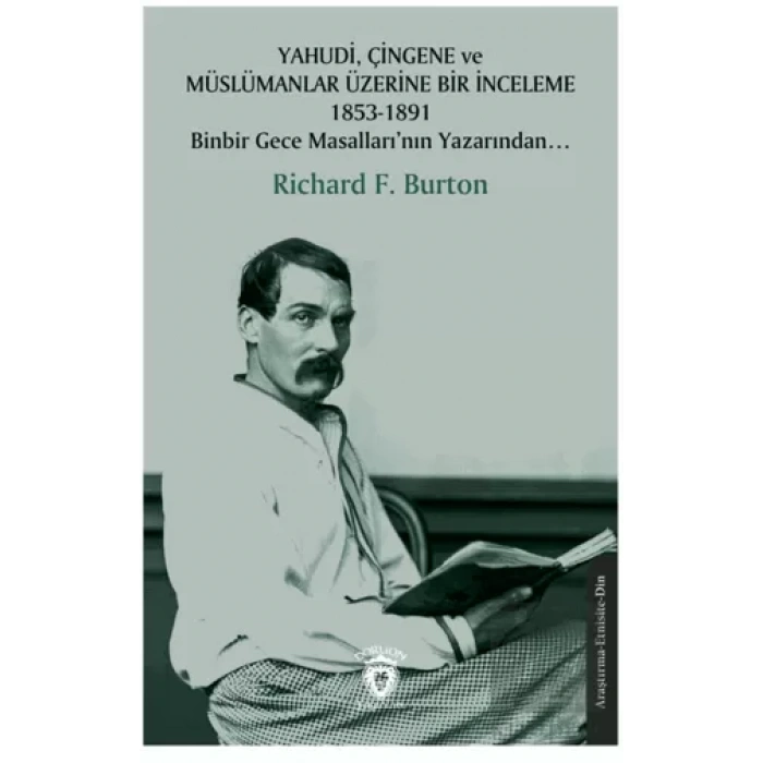 Yahudi, Çingene ve Müslümanlar Üzerine Bir İnceleme 1853-1891