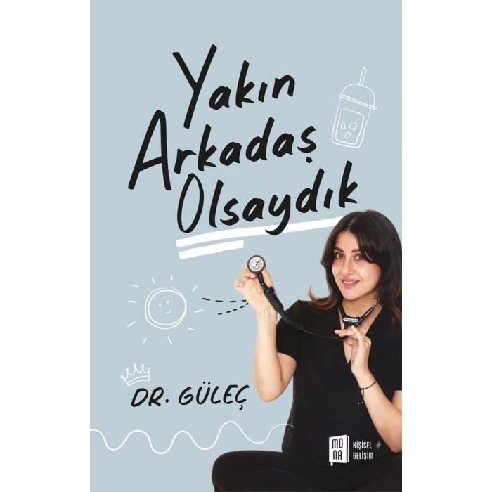 Yakın Arkadaş Olsaydık