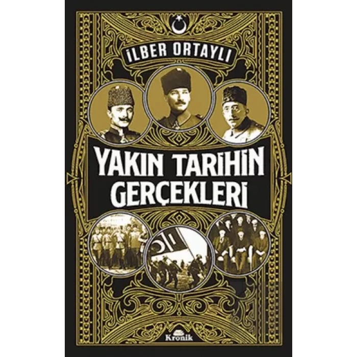 Yakın Tarihin Gerçekleri