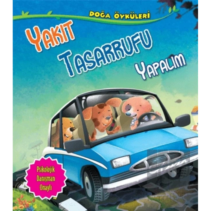 Yakıt Tasarrufu Yapalım - Doğa Öyküleri