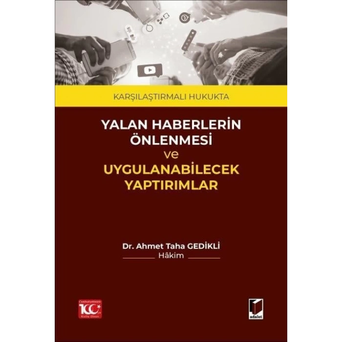 Yalan Haberlerin Önlenmesi ve Uygulanabilecek Yaptırımlar