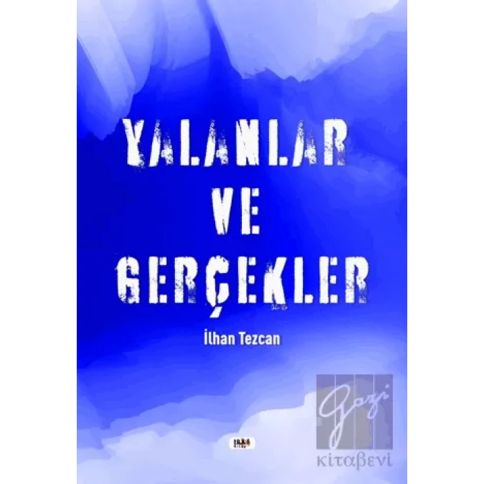 Yalanlar ve Gerçekler