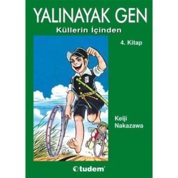 Yalınayak Gen Küllerin İçinden 4. Kitap