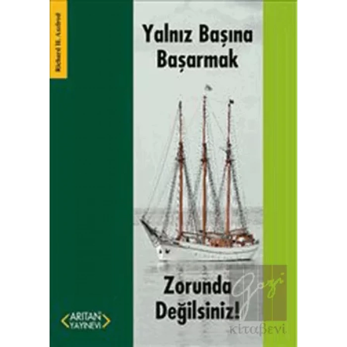 Yalnız Başına Başarmak Zorunda Değilsiniz!