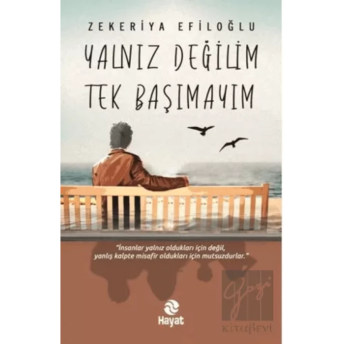 Yalnız Değilim Tek Başımayım