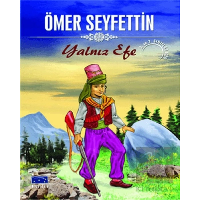 Yalnız Efe - Ömer Seyfettin Dizisi