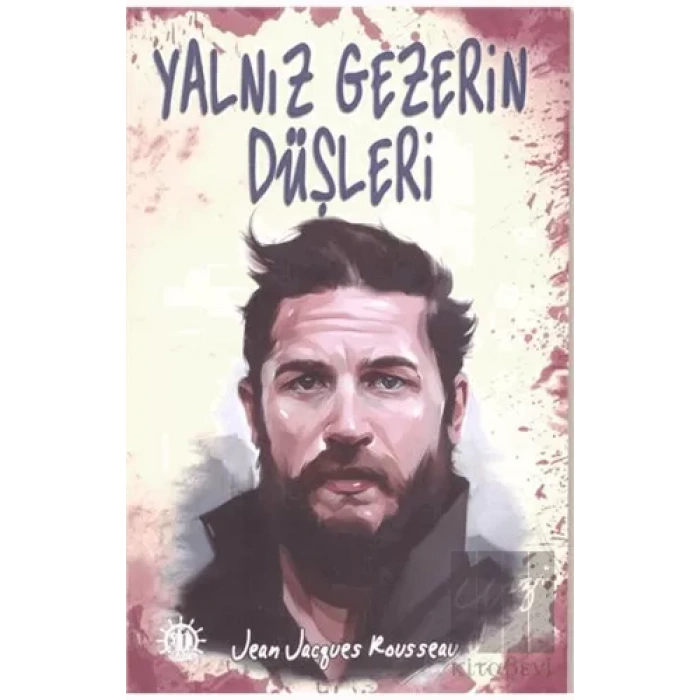 Yalnız Gezerin Düşleri