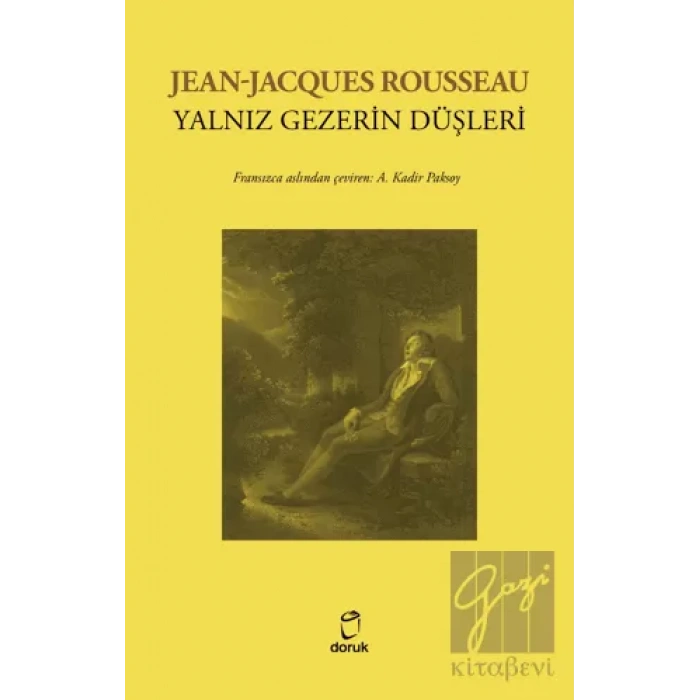 Yalnız Gezerin Düşleri