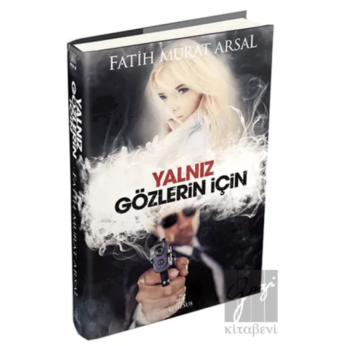 Yalnız Gözlerin İçin