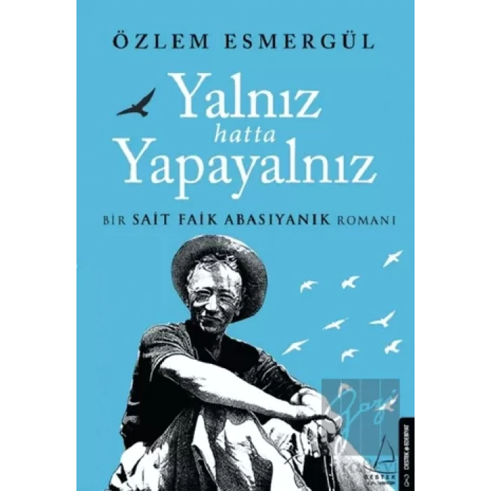 Yalnız Hatta Yapayalnız