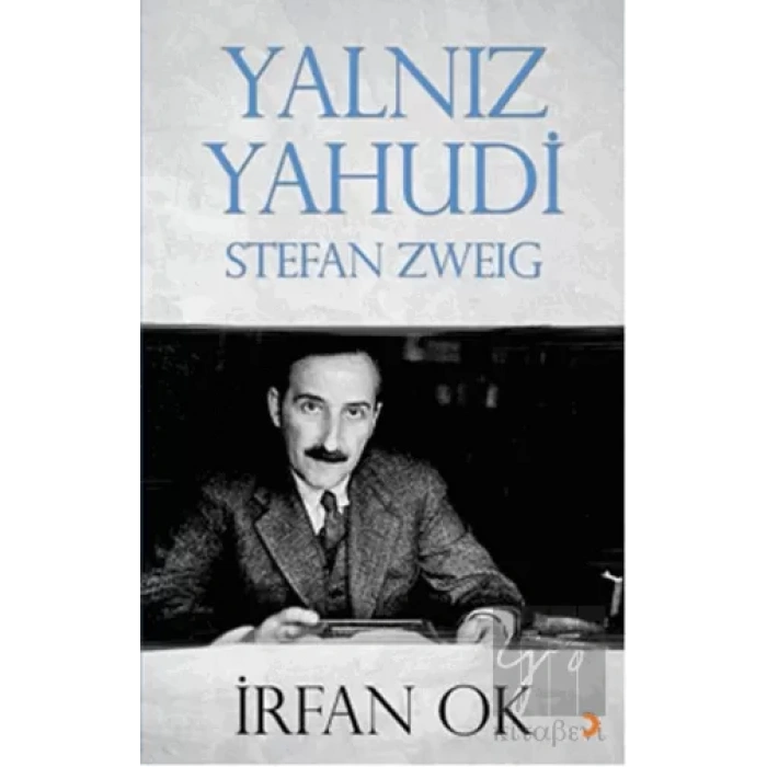 Yalnız Yahudi: Stefan Zweig