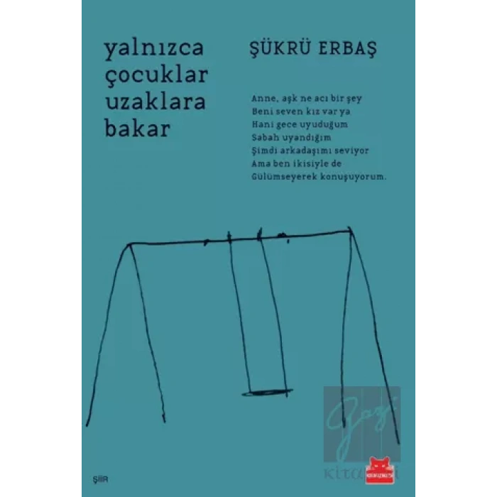 Yalnızca Çocuklar Uzaklara Bakar