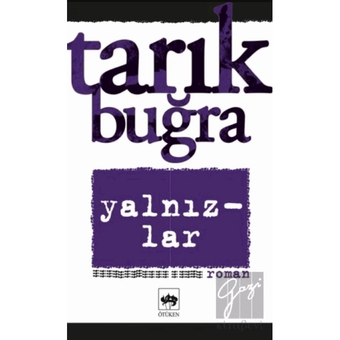 Yalnızlar Bütün Eserleri 7