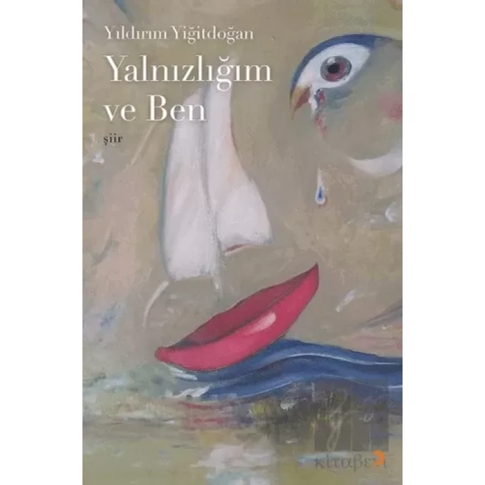 Yalnızlığım ve Ben
