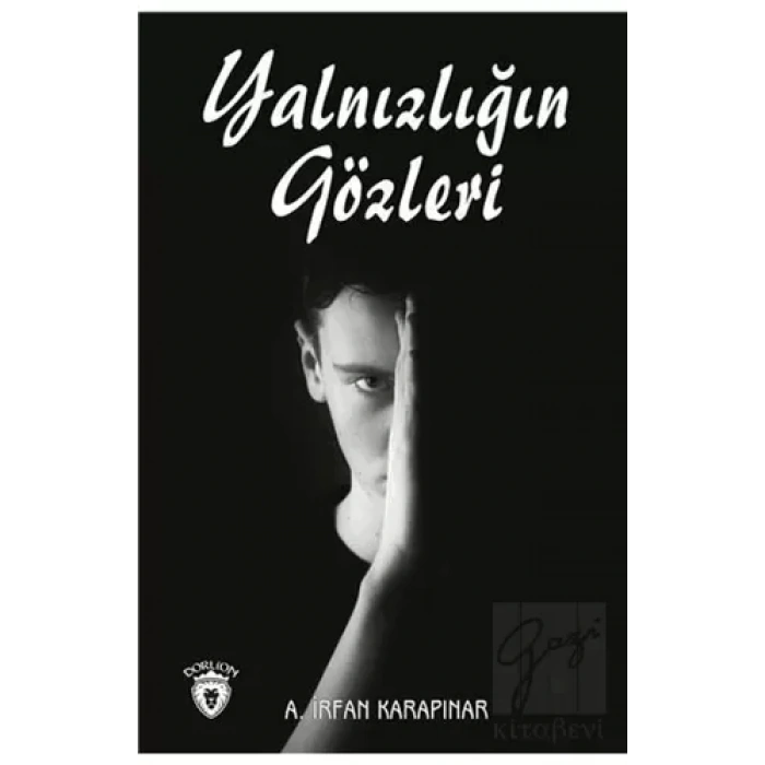 Yalnızlığın Gözleri