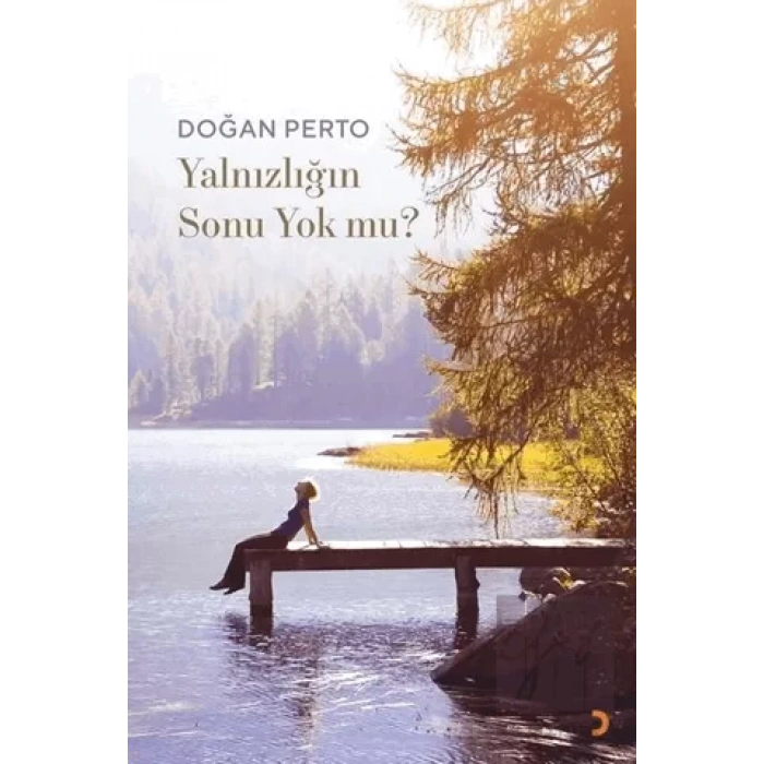 Yalnızlığın Sonu Yok mu?