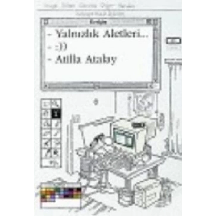 Yalnızlık Aletleri...