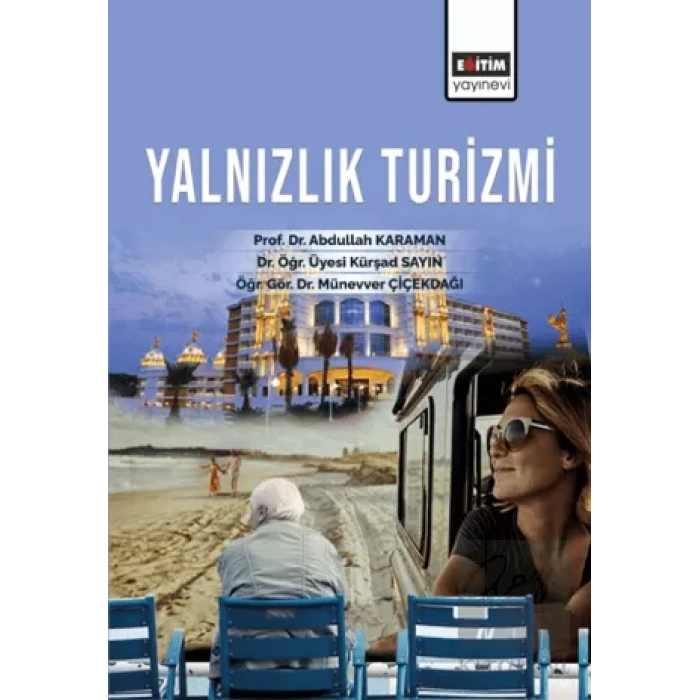 Yalnızlık Turizmi