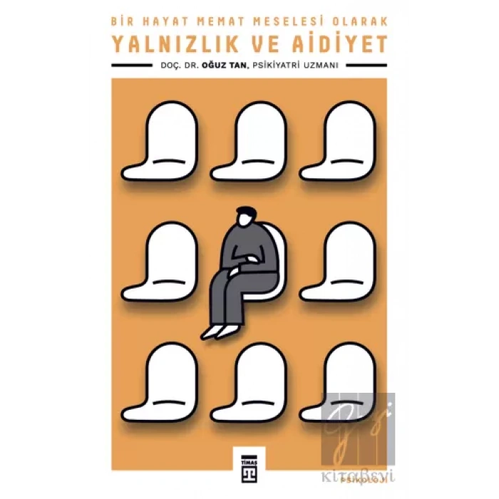 Yalnızlık ve Aidiyet