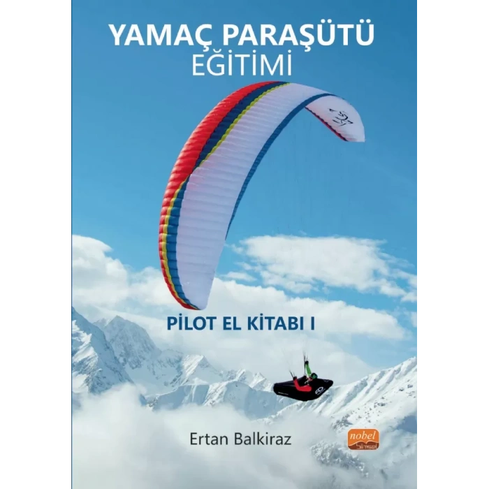 YAMAÇ PARAŞÜTÜ EĞİTİMİ / Pilot El Kitabı-I