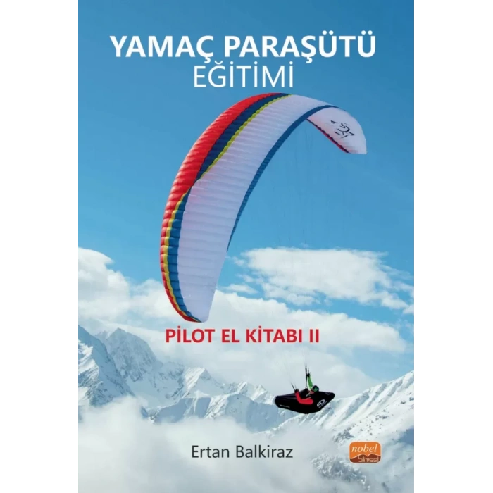 YAMAÇ PARAŞÜTÜ EĞİTİMİ / Pilot El Kitabı-II