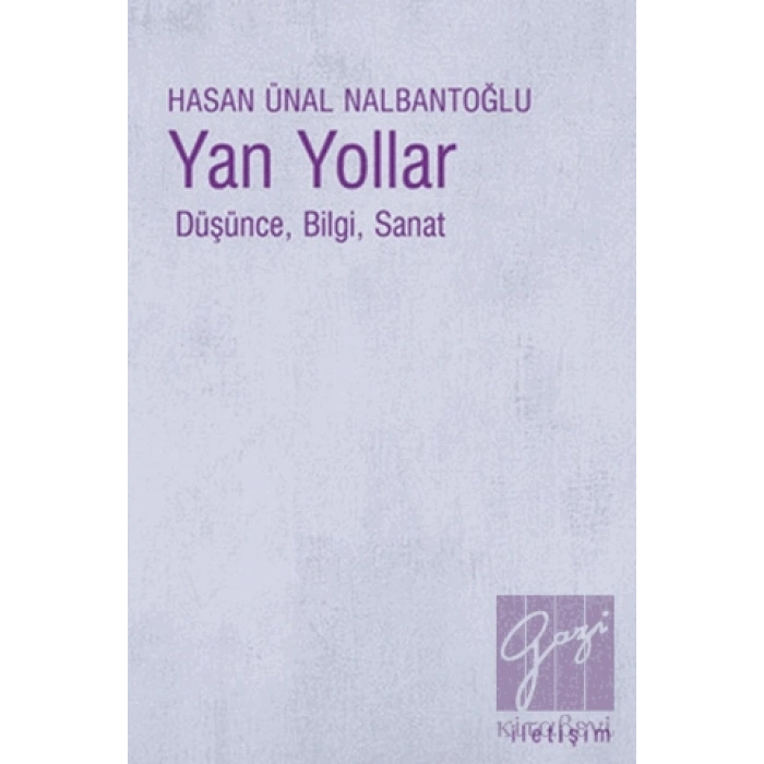 Yan Yollar: Düşünce, Bilgi, Sanat
