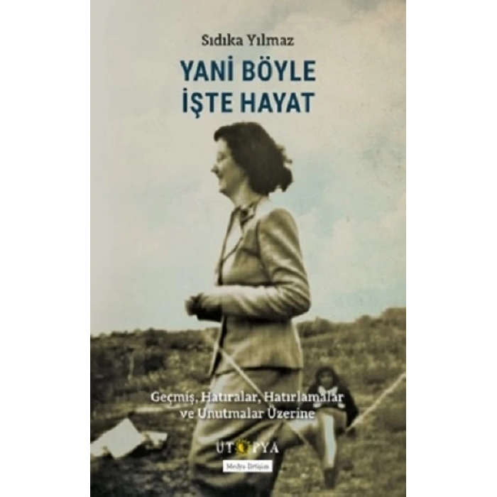 Yani Böyle İşte Hayat