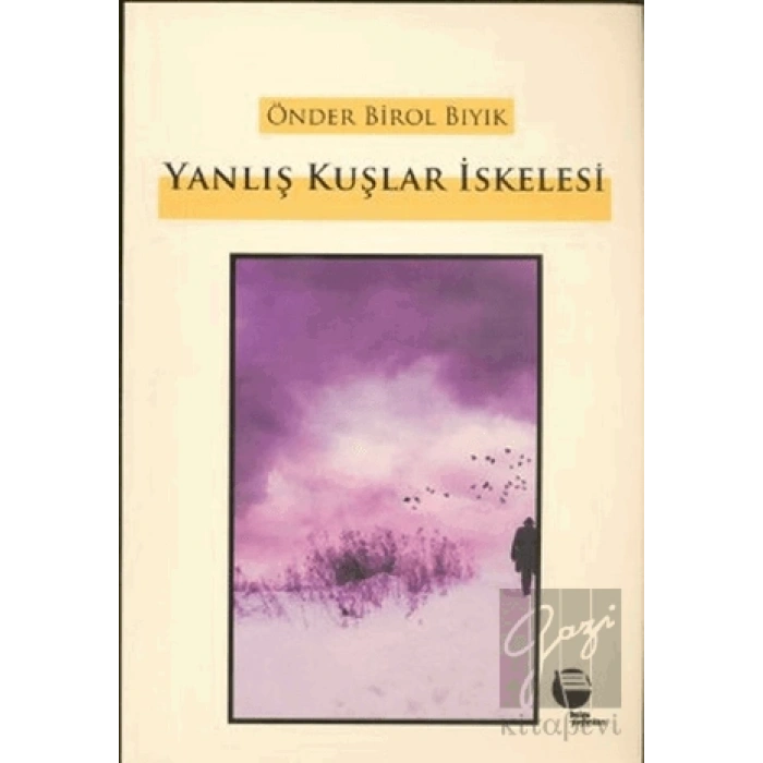 Yanlış Kuşlar İskelesi